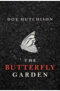 The Butterfly Garden - The Collector