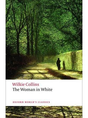 The Woman in White - Oxford World's Classics