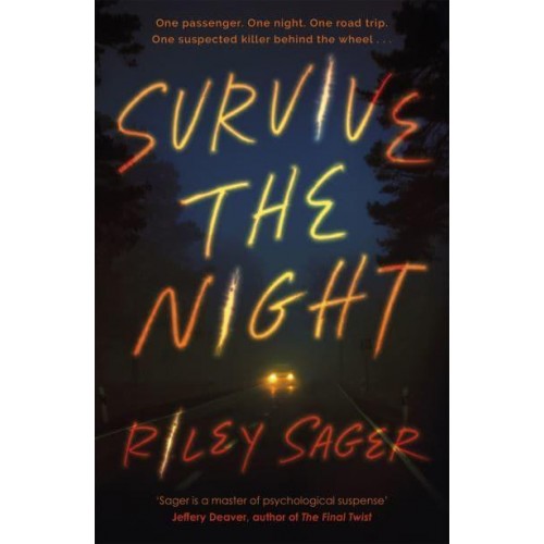 Survive the Night A Novel