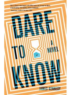 Dare to Know A Novel