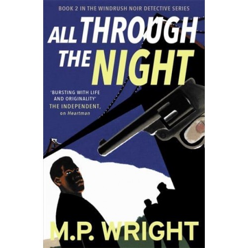 All Through the Night - Windrush Noir