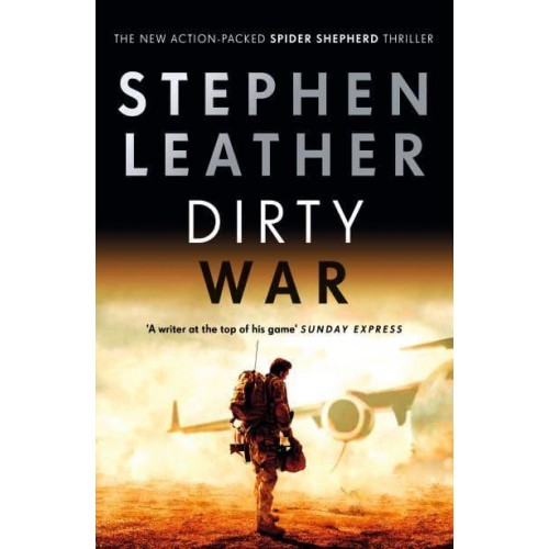 Dirty War - Spider Shepherd Thrillers