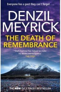 The Death of Remembrance - DCI Daley Thriller Series