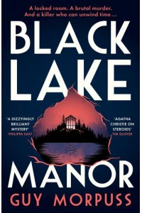 Black Lake Manor