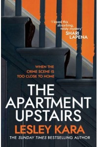 The Apartment Upstairs