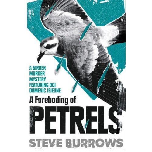 A Foreboding of Petrels - A Birder Murder Mystery