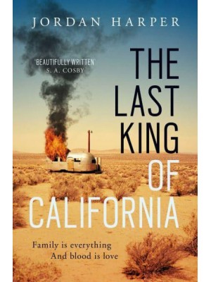 The Last King of California