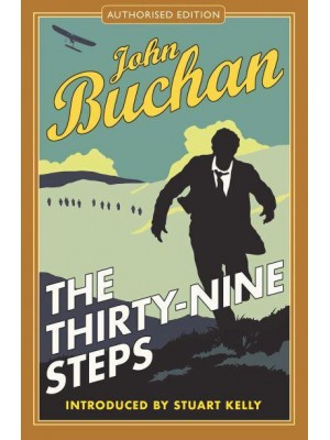 The Thirty-Nine Steps - The Richard Hannay Adventures