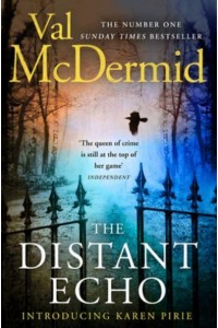 The Distant Echo - Karen Pirie Novels