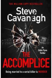 The Accomplice - An Eddie Flynn Thriller