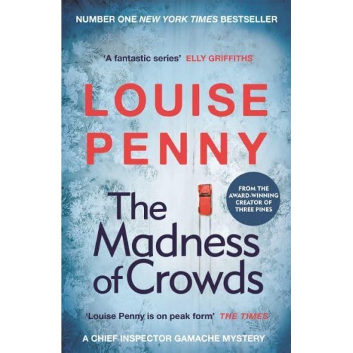 The Madness of Crowds - The Gamache Series