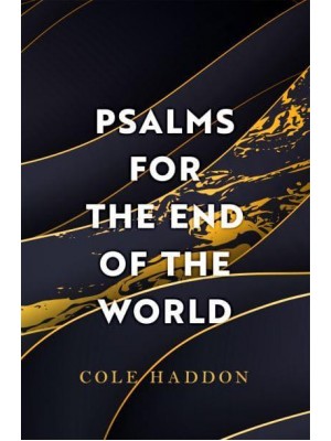 Psalms for the End of the World