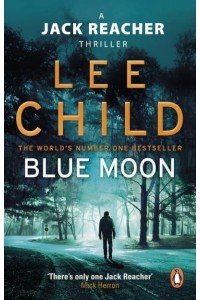 Blue Moon - The Jack Reacher Series