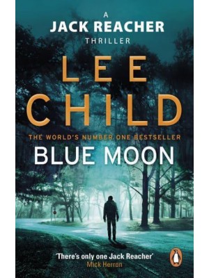 Blue Moon - The Jack Reacher Series