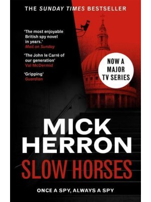 Slow Horses - Slough House Thrillers