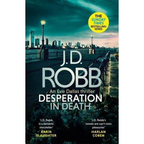 Desperation in Death - An Eve Dallas Thriller