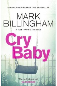 Cry Baby - The DI Tom Thorne Series
