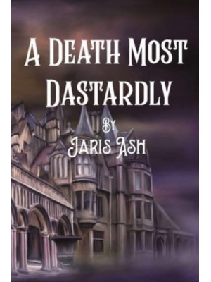 A Death Most Dastardly
