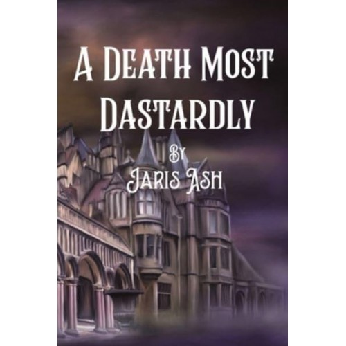 A Death Most Dastardly
