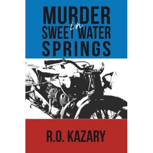 Murder in Sweet Water Springs
