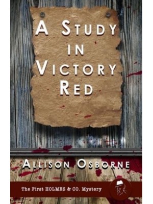 A Study in Victory Red - Holmes & Co. Mysteries