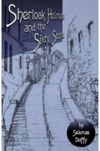 Sherlock Holmes and The Sixty Steps