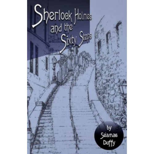 Sherlock Holmes and The Sixty Steps