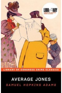 Average Jones - Library of Congress Crime Classics