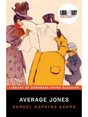 Average Jones - Library of Congress Crime Classics