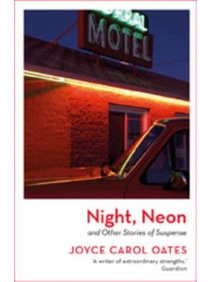 Night, Neon and Other Stories of Suspense