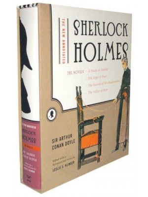 The New Annotated Sherlock Holmes The Novels