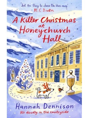 A Killer Christmas at Honeychurch Hall - Honeychurch Hall