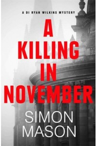 A Killing in November - Oxford Crime Series