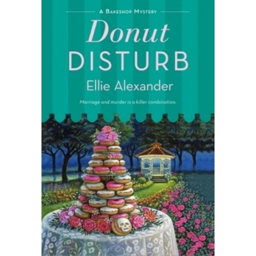 Donut Disturb - A Bakeshop Mystery