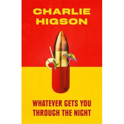 Whatever Gets You Through the Night