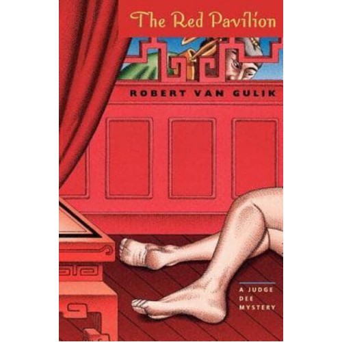 The Red Pavilion A Judge Dee Mystery - A Judge Dee Mystery