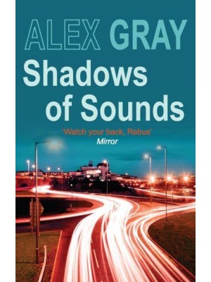 Shadows of Sounds - DCI Lorimer