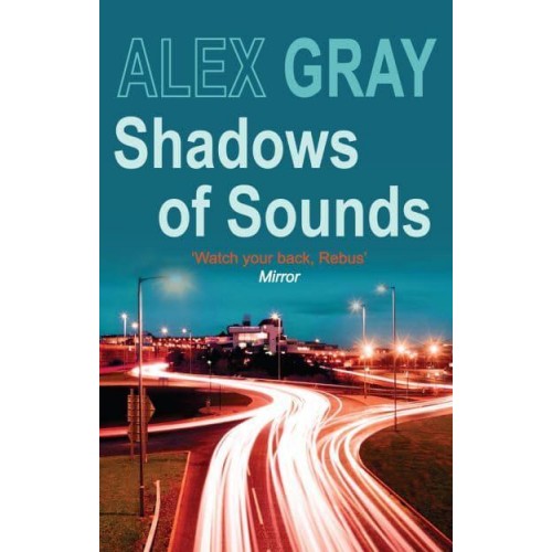 Shadows of Sounds - DCI Lorimer