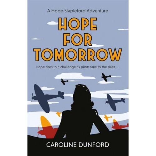 Hope for Tomorrow - Hope Stapleford Series