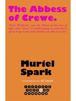 The Abbess of Crewe - The Collected Muriel Spark Novels