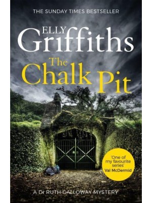 The Chalk Pit - The Ruth Galloway Series