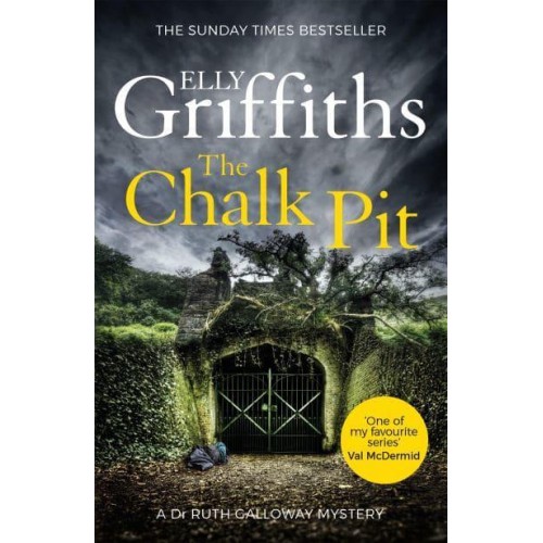The Chalk Pit - The Ruth Galloway Series