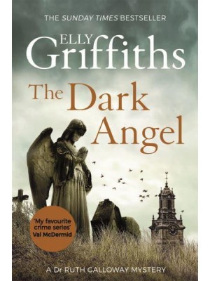 The Dark Angel - The Dr Ruth Galloway Series