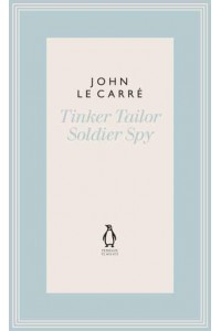 Tinker Tailor Soldier Spy - The Penguin John Le Carré Hardback Collection