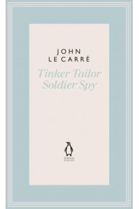 Tinker Tailor Soldier Spy - The Penguin John Le Carré Hardback Collection