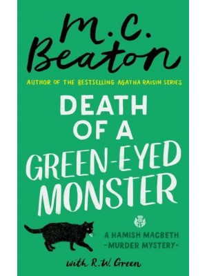 Death of a Green-Eyed Monster - The Hamish Macbeth Series
