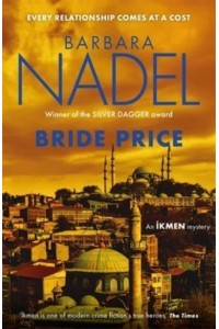 Bride Price - The Ikmen Series