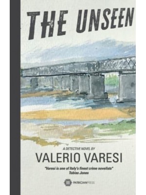 The Unseen A Detective Novel