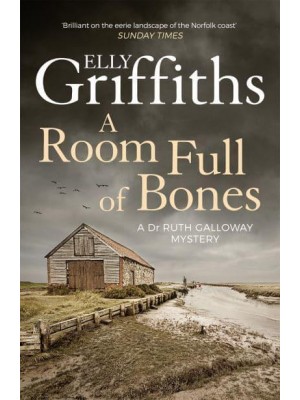 A Room Full of Bones - The Dr Ruth Galloway Mysteries