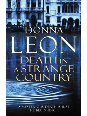 Death in a Strange Country - A Commissario Brunetti Mystery